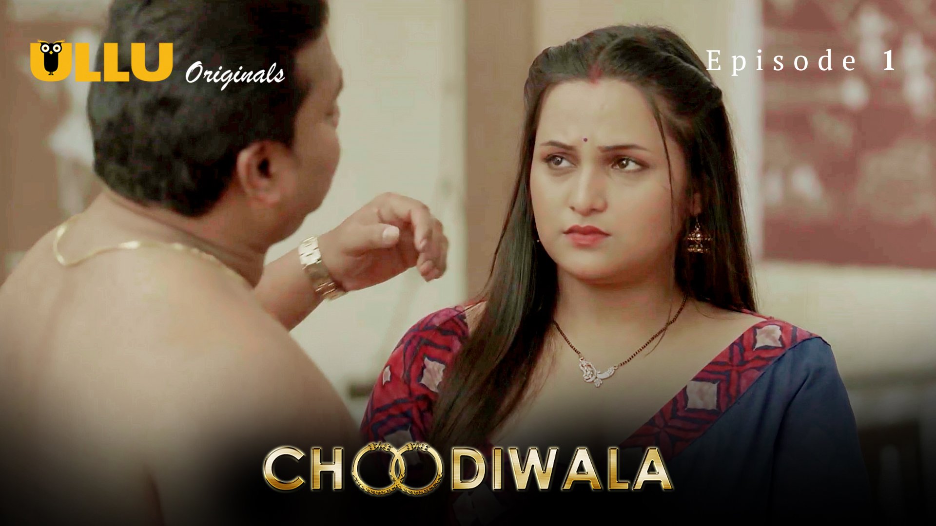 Choodiwala Part 1